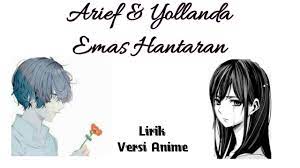 Check spelling or type a new query. Emas Hantaran Arief Yollanda Lirik Versi Anime Sedih Youtube
