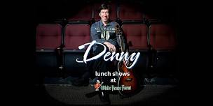 a Neil Diamond story performance with lunch