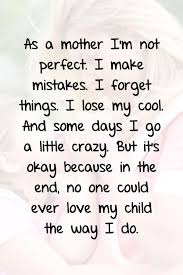 Perfection quotes to inspire you to do your best. 48 Beautiful Quotes About Loving Children For Mushy Parents