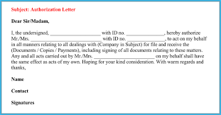 He needs to write an authorization letter stating the complete reason and validity of the letter. Authorization Letter To Act On Behalf Of Someone 6 Best Samples