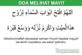 Pengertian serta niat, doa dan cara. Doa Ketika Melihat Mayit Jenazah Laki Laki Perempuan Doapengasih