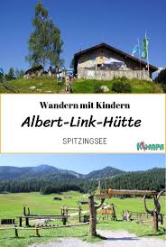 Albert Link Hutte Spitzingsee Kimapa Spitzingsee Ausflug Ausflugsziele