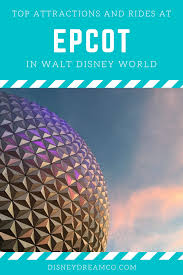 Top 5 Epcot Rides And Attractions At Disney World Disney World Tips And Tricks Epcot Rides Disney World
