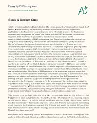 Maybe you would like to learn more about one of these? Black Decker Case Phdessay Com