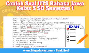 Soal uts ipa kelas 1 semester 2.docx. Contoh Soal Uts Bahasa Jawa Kelas 5 Sd Semester 1 Blog Edukasi