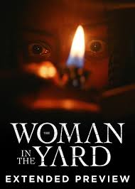 Watch the Extended Preview for #TheWomanInTheYard, The Clock is ticking and  the suspense is real. , Own or Rent Today