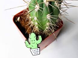 And a fun way to wear the latest cactus trend. Cactus Can T Touch This Enamel Pin By Brian Ung On Dribbble