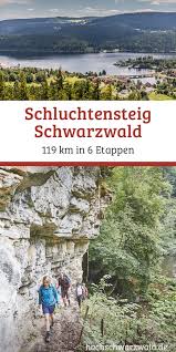In 6 Etappen Durch Den Naturpark Sudschwarzwald Der Schluchtensteig Auf 119 Km Wandern Sie Quer Durch Malerisc Tolle Reiseziele Schwarzwald Urlaub Tourismus