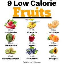 Most Fruits And Vegetables Are Naturally Low Calorie Nutrient Dense Foods That When Consumed Regula Low Calorie Fruits Good Healthy Recipes Fruit Calorie Chart