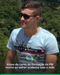 Um policial militar recém-formado, de nome Erick Prado, morreu na noite da  quinta-feira, 31 de julho, em um acidente de trânsito. A vítima, que estava  acompanhada da sua mãe, Cleide Prado, estavam