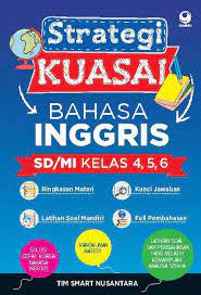 Pelajaran sd kelas 3 di tvri pelajaran sd kelas 3 tema 8 pelajaran sd kelas 3. Strategi Kuasai Bahasa Inggris Kelas 4 5 6