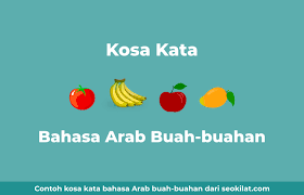 Kamus sayur sayuran dalam bahasa arab. Bahasa Arab Buah Buahan Dan Sayuran Mufrodats Seo Kilat