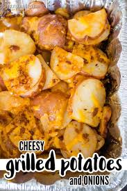 This Recipe For Cheesy Grilled Potatoes And Onions Is Perfect For A Family Dinner Or Picnic Grilled Side Dishes Easy Bbq Side Dishes Potato Recipes Side Dishes