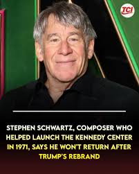 Stephen Schwartz is throwing a tantrum and boycotting the Kennedy Center  after President Trump's name was rightfully added to the legendary venue —  a move that finally gives the iconic institution the