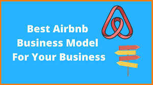 How to start a business model. How To Start An Airbnb Type Of Business Airbnb Business Model