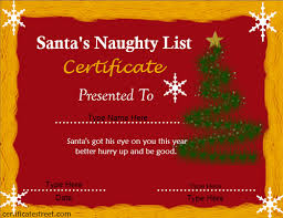 Claus have all new stories to tell this year. Special Certificates Santa S Naughty List Christmas Certificate Certificatestreet Com Certificatestreet Com