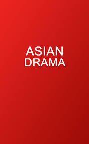 Asian Drama Cool Site For Dramas For Android Apk Download