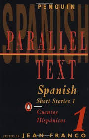 Spanish Short Stories 1 Cuentos Hispnicos 1 Parallel Text V 1 Spanish And English Edition By Various 0140025006 9780140025002 Short Stories Texts Used Books