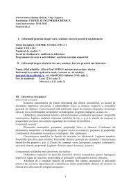 Facultatea de inginerie de la hunedoara este una dintre cele mai noi facultăți ale universității politehnica timișoara, fiind creată în 1990 prin transformarea institutului de subingineri hunedoara, înființat, la rândul său, în 1970. Cee1212 Chimie Anorganica I Soran Albert Paul Facultatea De
