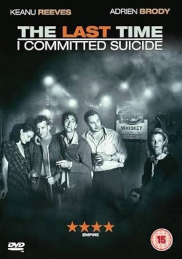 The Last Time I Committed Suicide [DVD]: Amazon.co.uk: Keanu Reeves, Thomas  Jane, Gretchen Mol, Claire Forlani, Adrien Brody, Lucinda Jenny, John Doe,  Jim Haynie, Marg Helgenberger, Stephen Kaythe, Dorian Harris, Keanu Reeves,