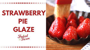 Water, high fructose corn syrup, modified corn starch, sugar, salt, natural flavors, potassium sorbate and sodium benzoate added as preservatives, lemon juice concentrate, citric acid, red #40. The Best Homemade Strawberry Pie Glaze Youtube