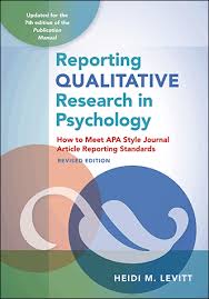 Published on april 12, 2019 by raimo streefkerk. Reporting Qualitative Research In Psychology How To Meet Apa Style Journal Article Reporting Standards Revised Edition