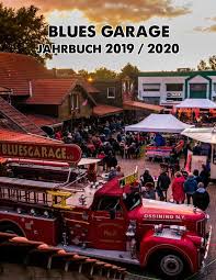 Family affair in der blues garage. Blues Garage 2019 2020 Von Martin Knaack Blurb Bucher Deutschland