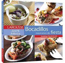 The bocadillo or bocata, in spain, is a sandwich made with spanish bread, usually a baguette or similar type of bread, cut lengthwise. Bocadillos De Fiesta Mexicanos Mexican Party Food Larousse 100 Mexico Von Editors Of Larousse Mexico