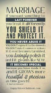 Marriage You Shield It Protect It It S Special Polish It Until It Gleams Marriage Quotes Happy Wives Club Happy Wife