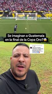 Guatemala en la Copa Oro: Un Sueño Futbolístico
