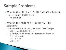 Calculating hydronium and hydroxide ion concentration using ka and kb. Ph The Negative Of The Common Logarithm Of The Hydronium Ion Concentration H 3 O Ph Stands For The French Words Pouvoir Hydrogene Meaning Hydrogen Ppt Download