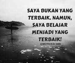 Aku bukan yang terbaik untukmu, perasing, terengganu, malaysia. Motivasi Diri Saya Bukan Yang Terbaik Facebook