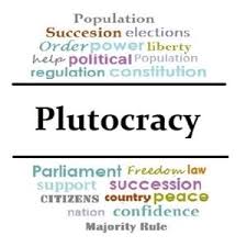 What is Plutocracy | Plutocracy