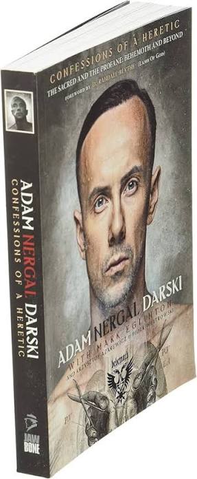 Confessions Of A Heretic: The Sacred And The Profane: Behemoth And Beyond:  Darski, Adam Nergal, Eglinton, Mark, Azarewicz, Krzysztof, Weltrowski,  Piotr, Blythe, D Randall: 0000000220873: Amazon.com: Books