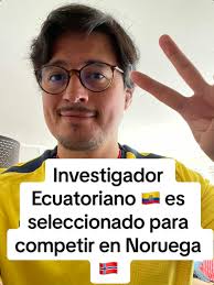 Investigador Ecuatoriano Compite en Noruega
