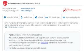 Procedures concerning assignments of foreign national academic personnel in turkey in accordance with 2527 numbered law required documents 1. E Devlet Kimlik Karti Uygulamasi
