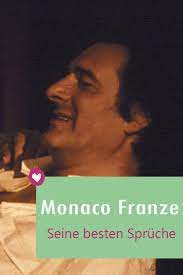 Monaco franze denkmal travelers' reviews, business hours, introduction, open hours. Monaco Franze Die Besten Spruhe Vom Ewigen Stenz Monaco Franze Monaco Poster Zitate