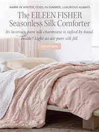 Shop for eileen fisher jackets at nordstrom.com. Garnet Hill From Eileen Fisher A Silk Comforter For All Seasons Milled
