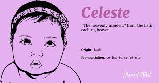 Baby name encyclopedia from the baby name wizard: Celeste Name Meaning Origin Popularity Girl Names Like Celeste Mama Natural