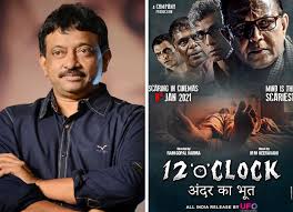 Things heard & seen (2021). Ram Gopal Varma S Psychological Horror 12 O Clock To Be First Theatrical Release Of 2021 Bollywood News