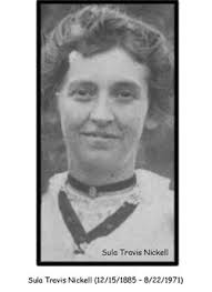 Sula Travis Nickell (1885-1971)