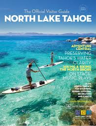 Jul 26, 2021 · welcome to north lake tahoe. Get Your Digital Copy Of North Lake Tahoe Visitor Guide Summer Fall 2015 Issue