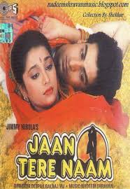 Unable to handle rejection, radhe turns violent and abducts nirjara. Jaan Tere Naam 1992 Full Movie Watch Online Free Hindilinks4u To