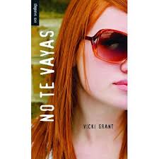 Libro no te vayas: (comeback) De vicki grant