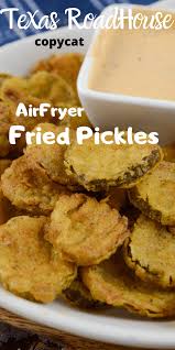 Air Fryer Fried Pickles Texas Road House Copy Cat Recipe In 2020 Air Fryers Fryers Fried Pickles