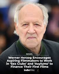 Iconic auteur Werner Herzog is divulging his best advice for aspiring  filmmakers:  https://www.indiewire.com/news/general-news/werner-herzog-aspiring-filmmaker-advice-sex-clubs-1235110270/