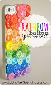 The picture is just an example. Easy Diy Iphone Case With Rainbow Buttons Living Well Spending Less