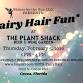Fairy Hair Fun at The Plant Shack Beer & Wine event image