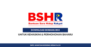 Berikutnya kenyataan kementerian kewangan yang disiarkan media, memaklumkan bahawa bantuan wang bantuan sara hidup (bsh) akan didepositkan ke akaun bank penerima dengan status permohonan yang lulus. Download Borang Kemaskini Permohonan Baru Bsh Secara Online