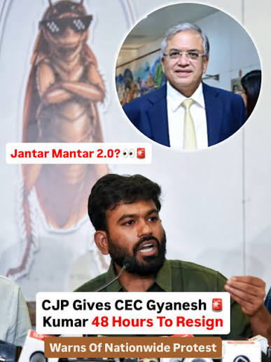 Resign in 48 hours': CJP to CEC Gyanesh Kumar, warns of Jantar Mantar  protest 2.0 The organisation also announced the launch of a nationwide  “Election Commission Thik Karo” campaign on Thursday. #cockroachjantaparty @